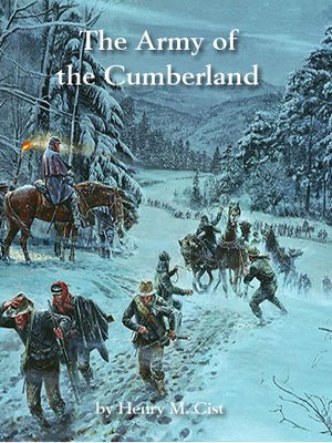 The Army of the Cumberland by Henry M. Cist · OverDrive eBooks